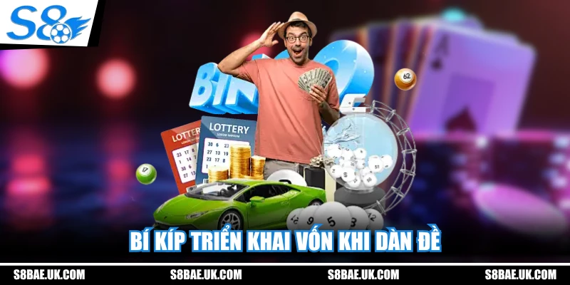 Bí kíp triển khai vốn khi dàn đề