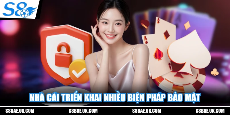 Nhà cái triển khai nhiều biện pháp bảo mật